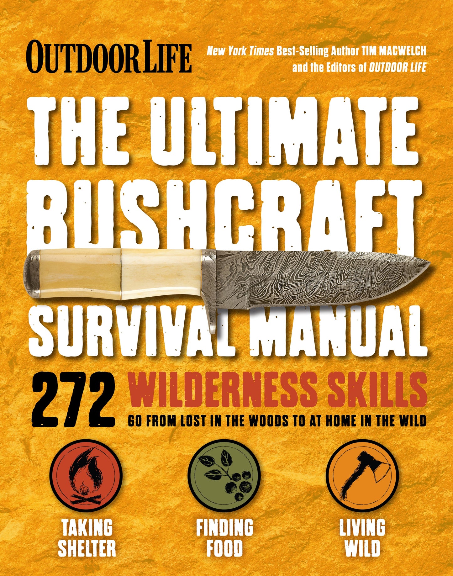 The Ultimate Bushcraft Survival Manual