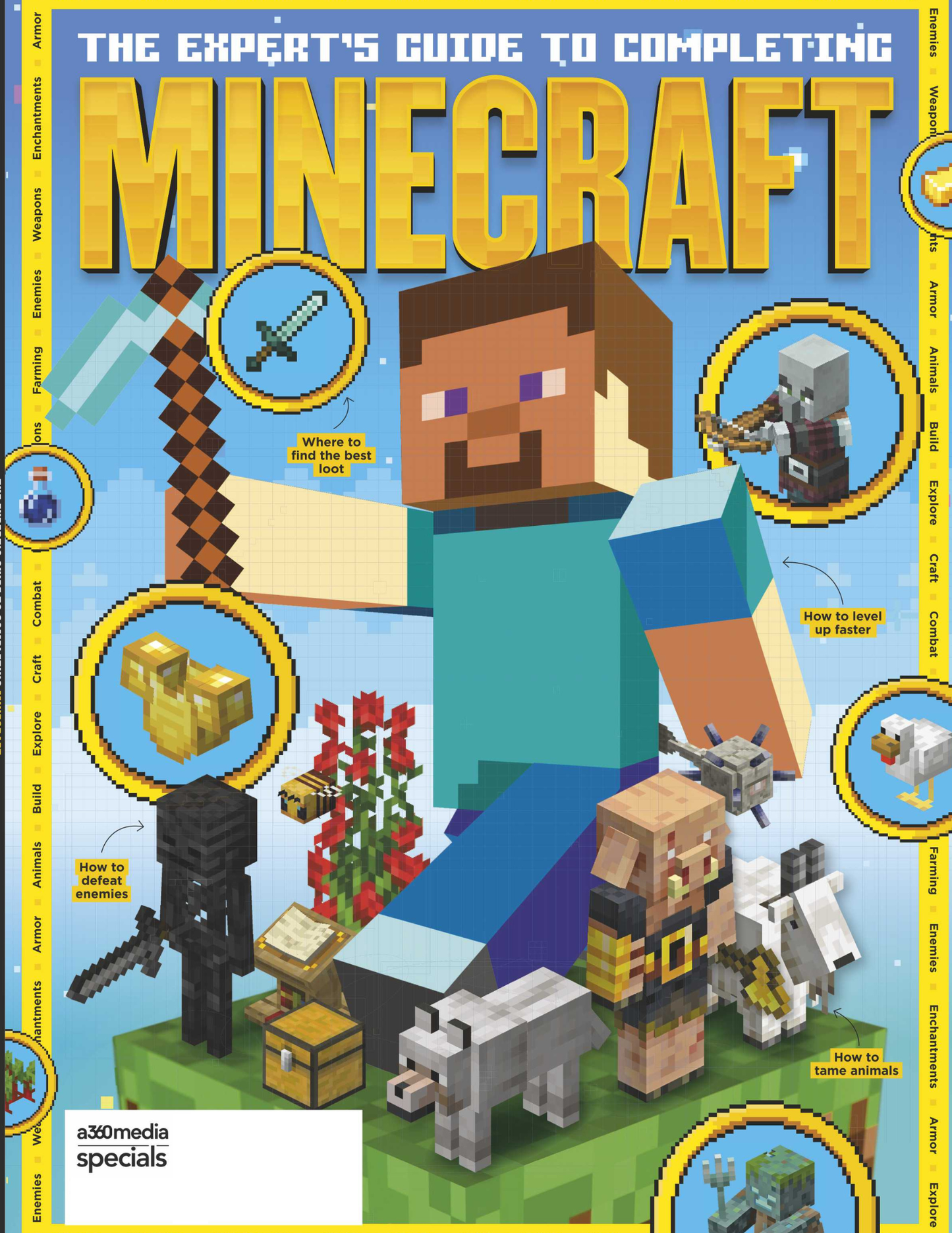 Minecraft - The Expert's Guide Where Your Imagination Runs The Show! Step By Step Process From Start To Finish With Helpful Hints!
