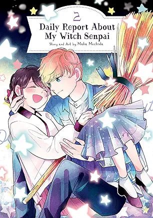 Daily Report About My Witch Senpai Vol 2