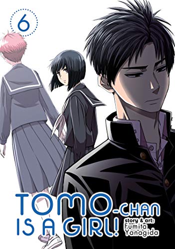 Tomo - Chan is a Girl! Vol 6