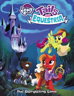 My Little Pony: Tails of Equestria RPG Storytelling Game