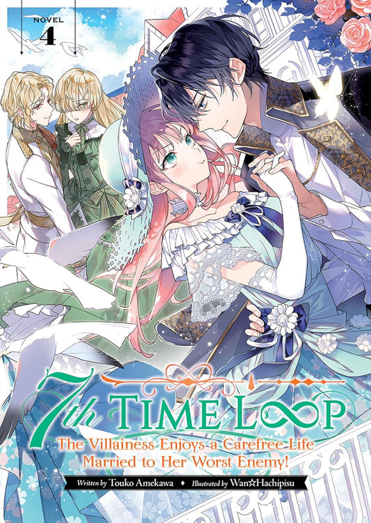 7th Time Loop Vol 4 Light Novel The Villainess Enjoys a Carefree Life Married to Her Worst Enemy