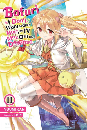 Bofuri Dont Want To Get Hurt Max Out Defense Novel Softcover Volume 11