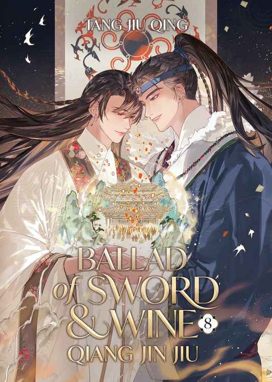 Ballad Of Sword And Wine: Qiang Jin Jiu (Novel) Volume. 8