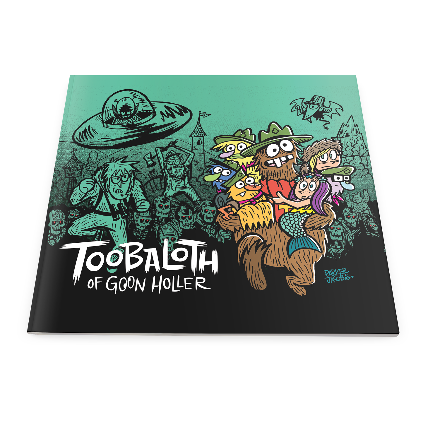 Toobaloth of Goon Holler - Softcover