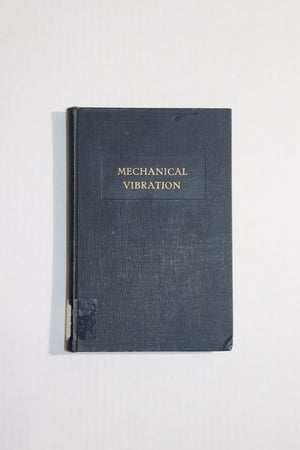 Introduction to a Study of Mechanical Vibration
