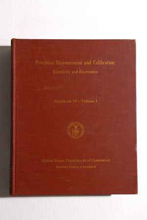 Precision Measurement and Calibration: Handbook77, Volume 1