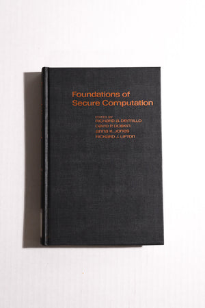 Foundations of Secure Computation