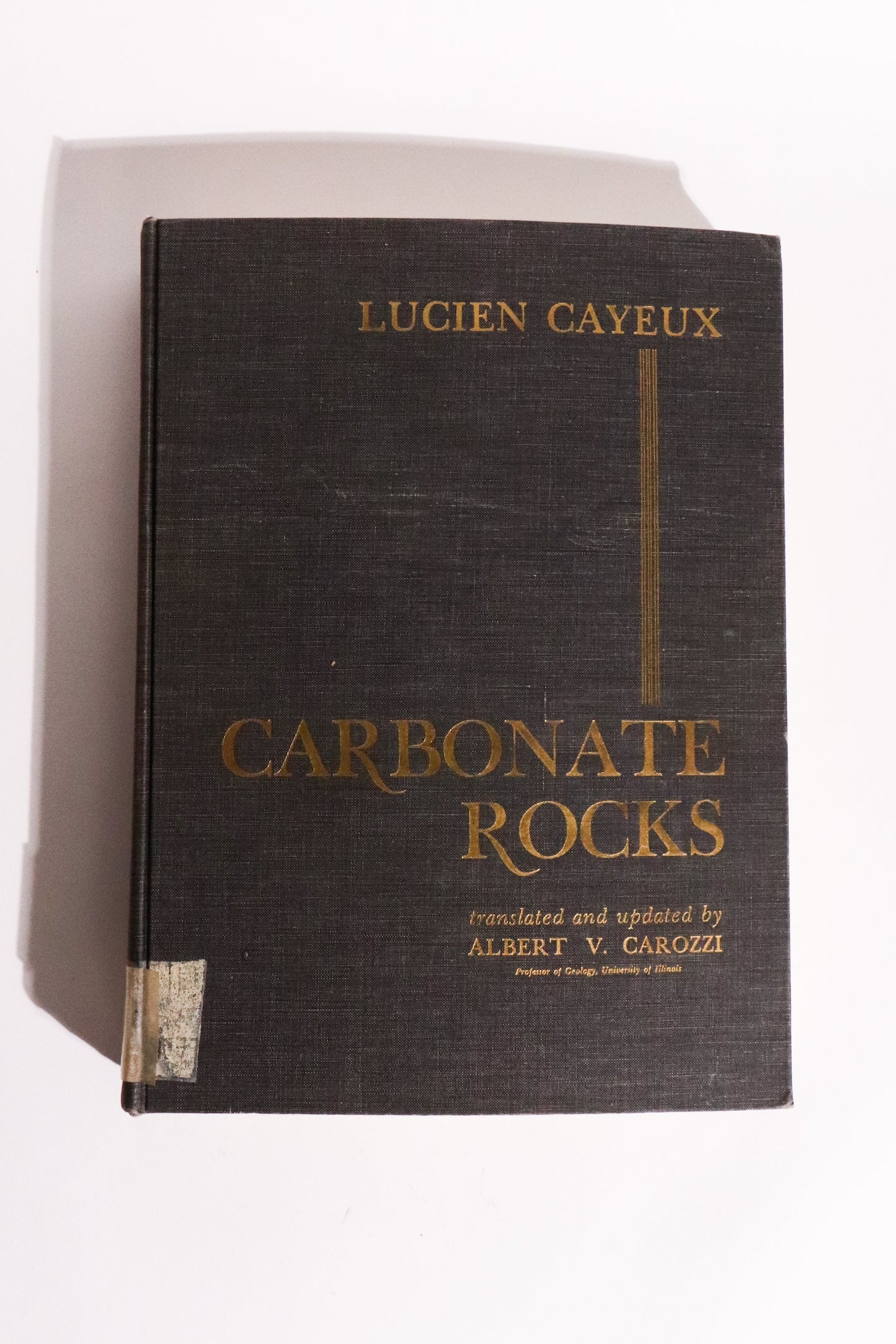 Sedimentary Rocks of France: Carbonate Rocks (Limestones and Dolomites) — Lucien Cayeux, First English Edition (1970)