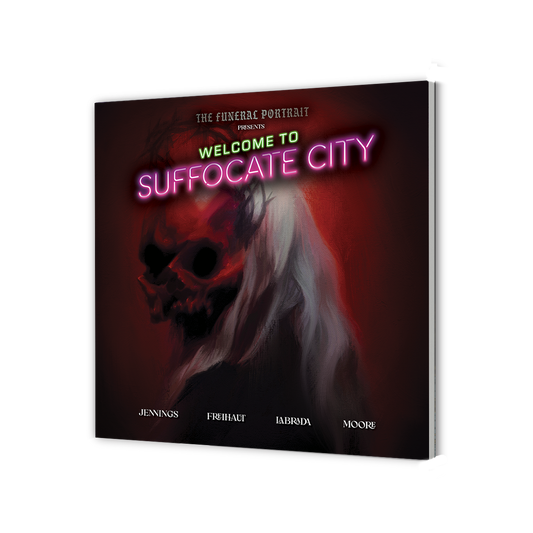 The Funeral Portrait: Welcome To Suffocate City - Graphic Novel (Coffin Crew Limited Edition)