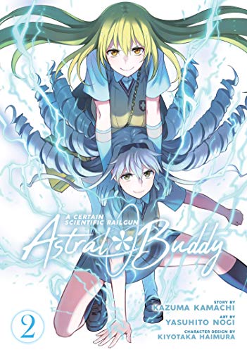 A Certain Scientific Railgun Astral Buddy Vol 2