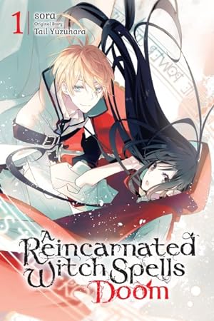 A Reincarnated Witch Spells Doom Vol 1