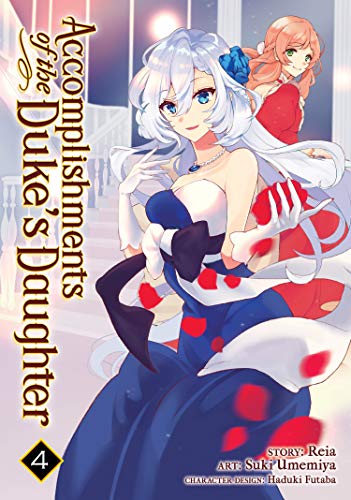 Accomplishments of the Duke's Daughter Vol 4