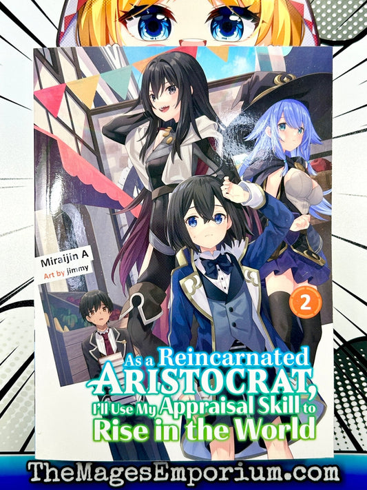 As A Reincarnated Aristocrat, I'll Use My Appraisal Skill to Rise in the World Vol 2