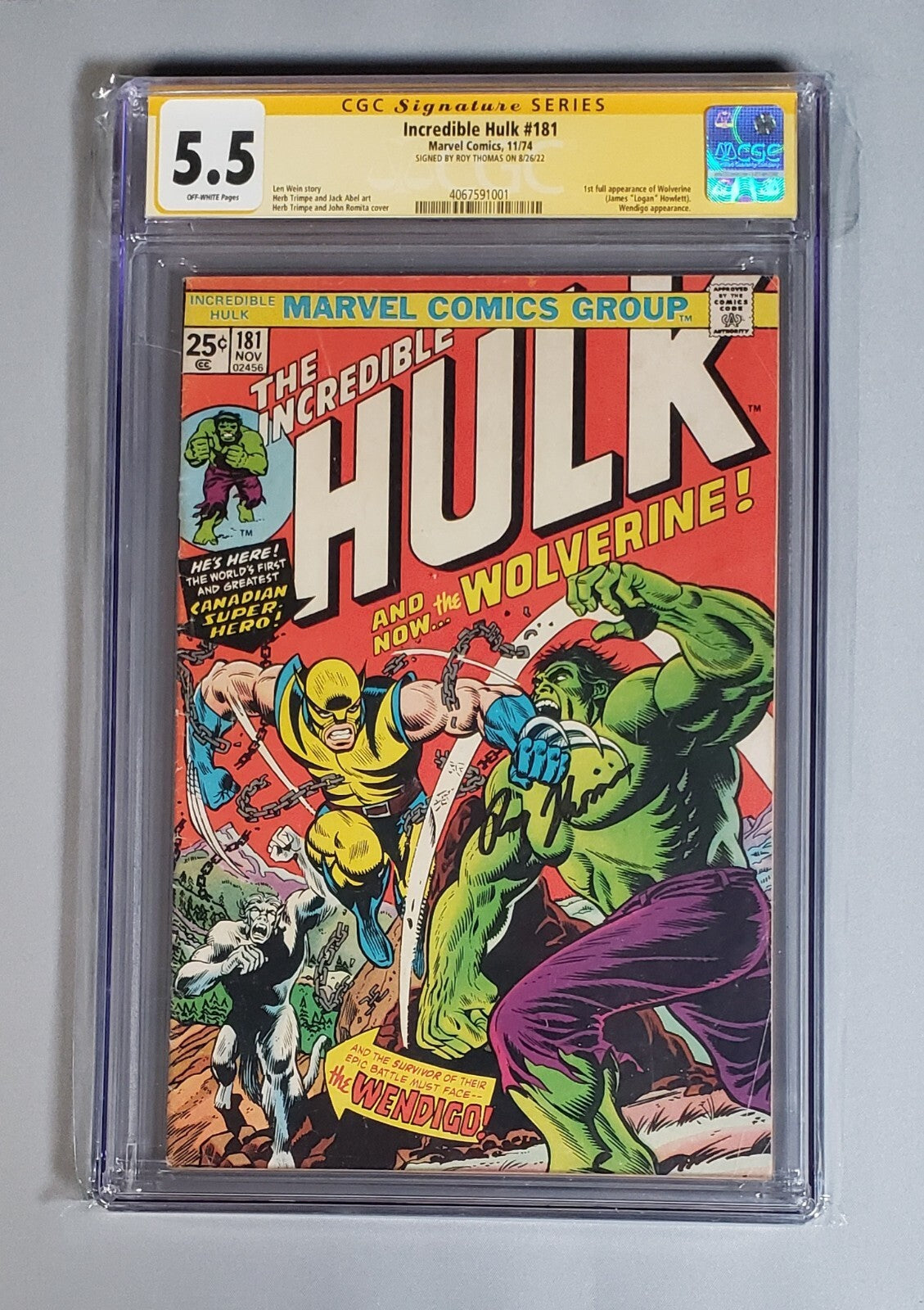 Incredible Hulk #181: CGC 5.5 Signed by Roy Thomas 1st Appearance of Wolverine,