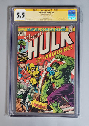 Incredible Hulk #181: CGC 5.5 Signed by Roy Thomas 1st Appearance of Wolverine,