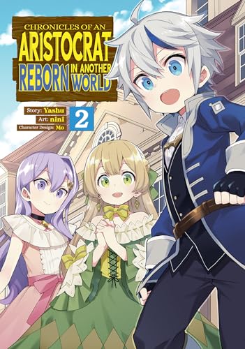 Chronicles of an Aristocrat Reborn in Another World Vol 2