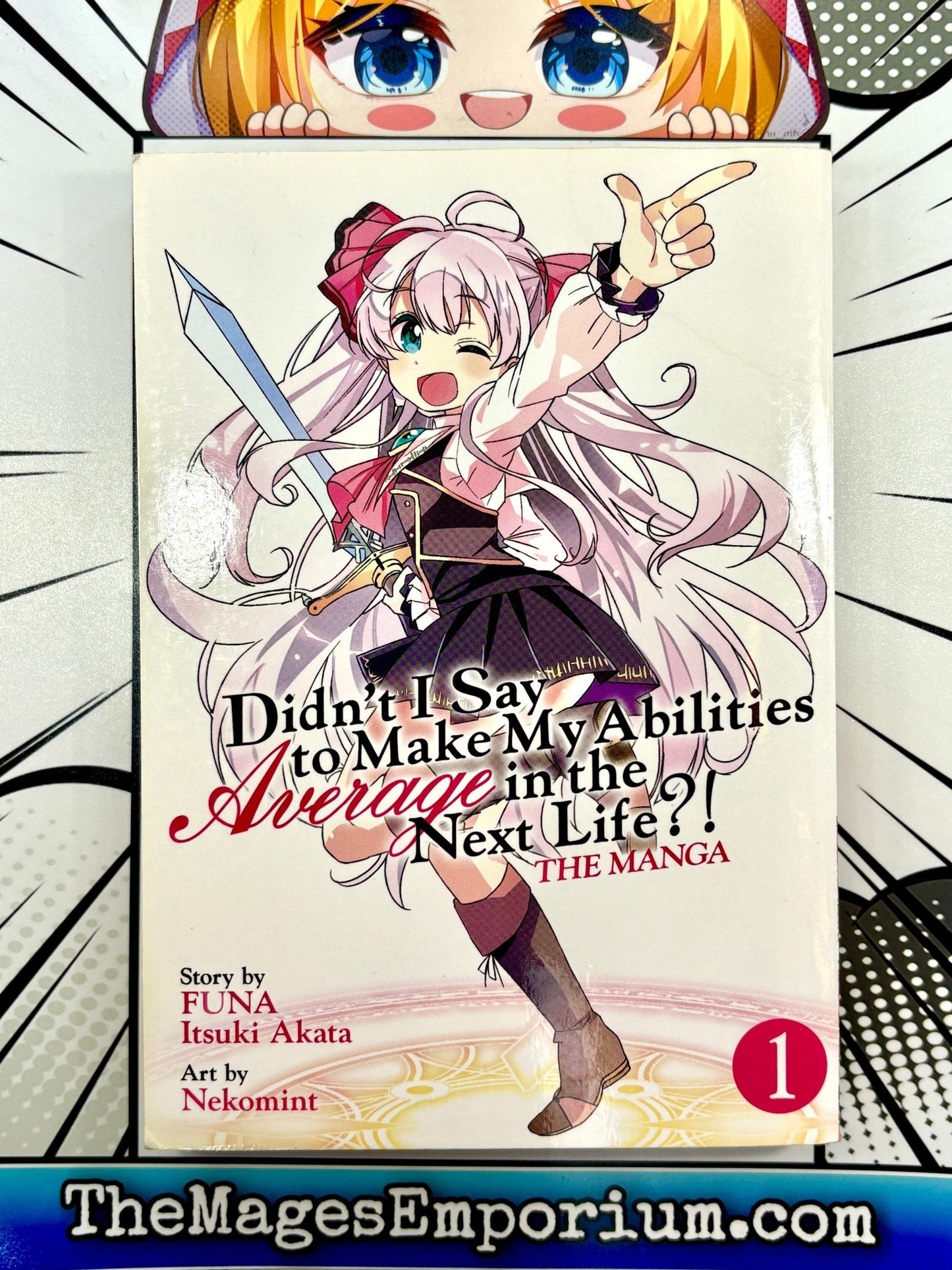 Didn't I Say To Make My Abilities Average in the Next Life?! The Manga Vol 1