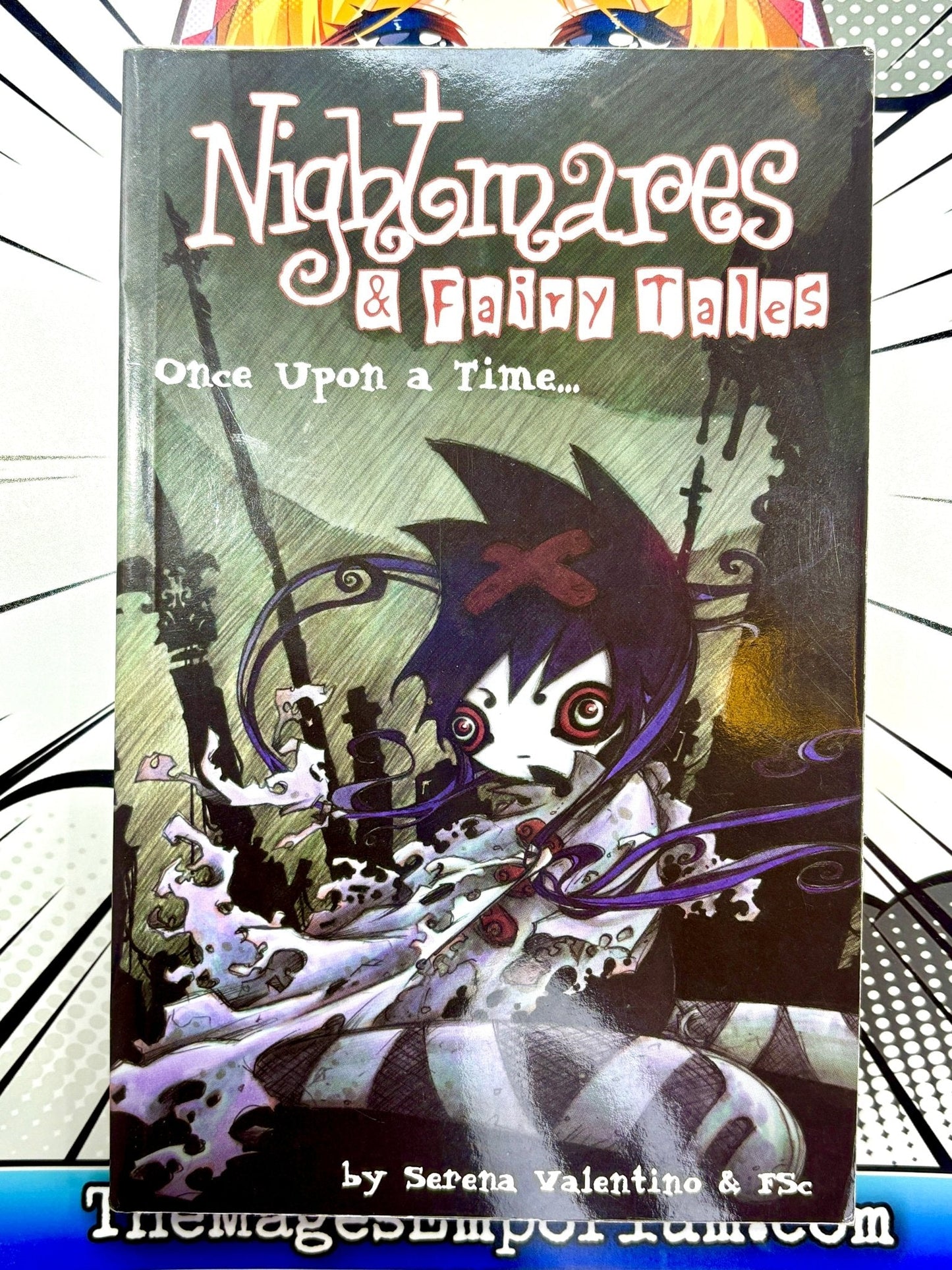 Nightmares and Fairy tales Once Upon a Time...