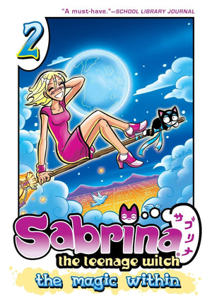 Sabrina the Teenage Witch: The Magic Within Vol 2